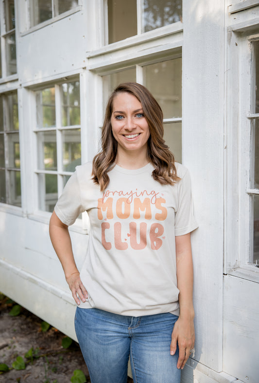 Praying Moms Club Faith-Based Tee